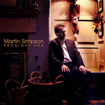 Martin Simpson / - Prodigal Son (Remastered)