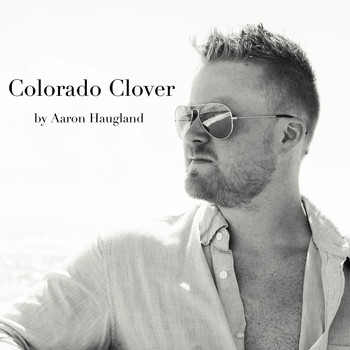Aaron Haugland - Colorado Clover