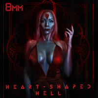 8mm - Heart-Shaped Hell (Explicit)