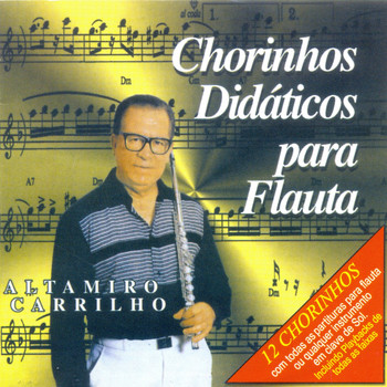 Altamiro Carrilho - Chorinhos Didáticos para Flauta