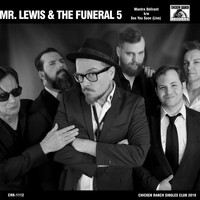 Mr. Lewis & The Funeral 5 - Mantra Delirant