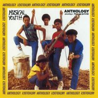 Musical Youth - Anthology