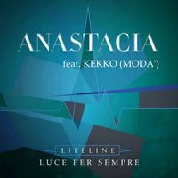 Anastacia - Lifeline / Luce per sempre (feat. Kekko)