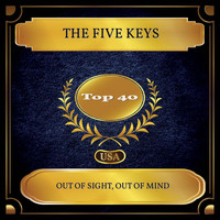 The Five Keys - Out Of Sight, Out Of Mind (Billboard Hot 100 - No. 23)