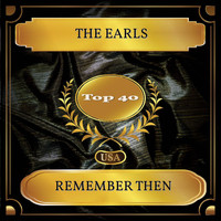 The Earls - Remember Then (Billboard Hot 100 - No. 24)