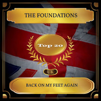 The Foundations - Back On My Feet Again (UK Chart Top 20 - No. 18)