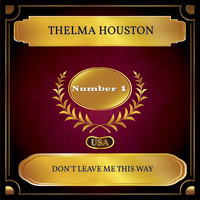 Thelma Houston - Don't Leave Me This Way (Billboard Hot 100 - No 01)