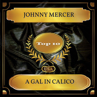 Johnny Mercer - A Gal in Calico (Billboard Hot 100 - No. 05)