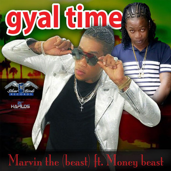 Marvin the Beast - Gyal Time - Single (Explicit)
