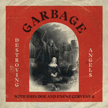Garbage - Destroying Angels / Starman