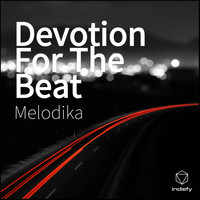 Melodika - Devotion For The Beat