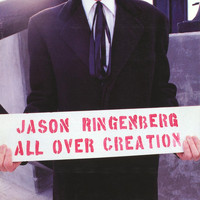 Jason Ringenberg - All Over Creation