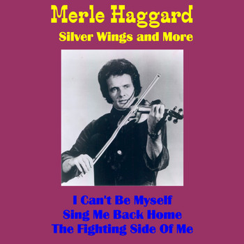 Merle Haggard - Silver Wings and More (Live)