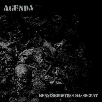 Agenda - Menneskehetens Massegrav