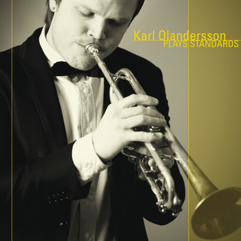 Karl Olandersson - Plays Standards