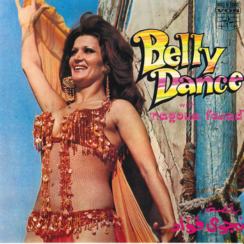 Nagoua Fouad / - Belly Dance