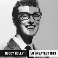 Buddy Holly - 50 Greatest Hits
