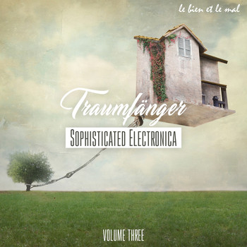 Various Artists - Traumfänger, Vol. 3 - Sophisticated Electronica (Explicit)