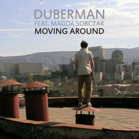 Duberman - Moving Around