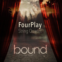 FourPlay String Quartet - Bound
