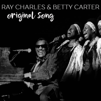 Ray Charles & Betty Carter - Original Songs