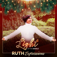 Ruth Expressions - Light of the World