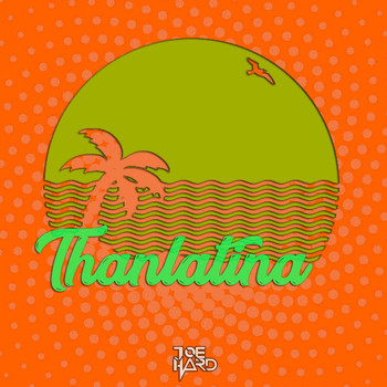 Joe Hard Official - Thanlatina