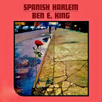 Ben E. King - Spanish Harlem (Remastered)