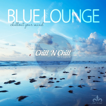 Various Artists - Blue Lounge (Chillout Your Mind)