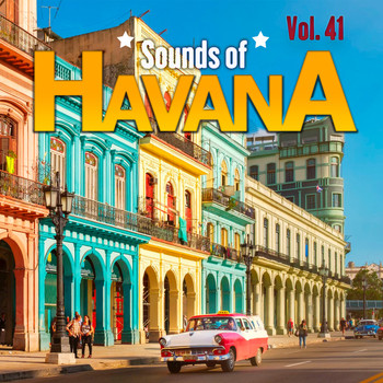 Various Artists - Sounds of Havana, Vol. 41