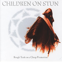 Children On Stun - Rough Trade on a Cheap Promotion