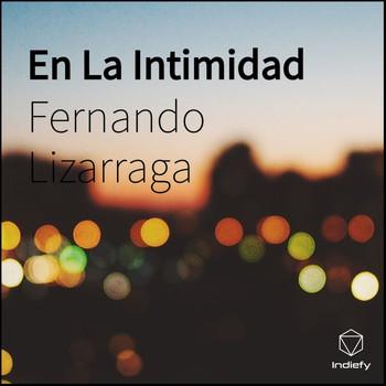 Fernando Lizarraga - En La Intimidad
