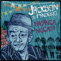 Jackson Do Pandeiro - Balança, Moçada
