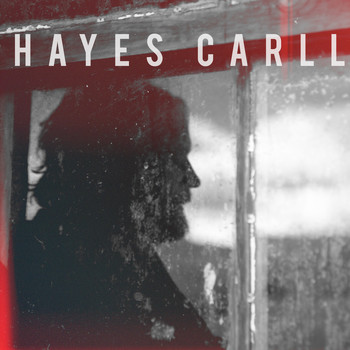 Hayes Carll - Times Like These / Be There