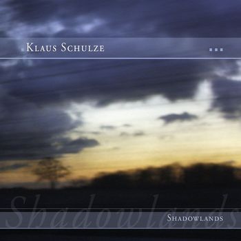 Klaus Schulze - Shadowlands (Bonus Tracks Version)