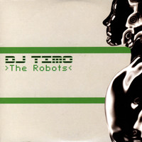 Dj Timo - The Robots