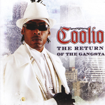 Coolio - The Return of the Gangsta
