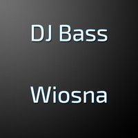 Dj Bass - Wiosna