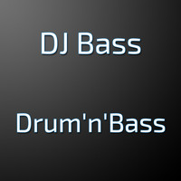 Dj Bass - Drum'n'Bass
