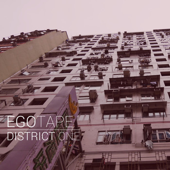 Egotape - District One