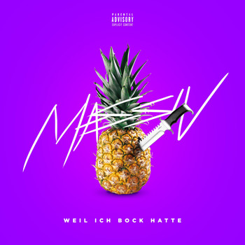 Massiv - Weil ich Bock hatte (Explicit)