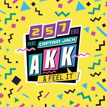 257ers - Akk & Feel It