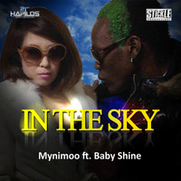 Mynimoo - In the Sky (feat. Baby Shine) - Single