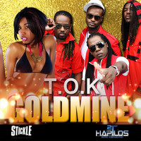 T.O.K - Goldmine - Single (Explicit)