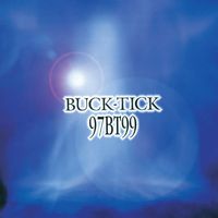 Buck-Tick - 97BT99