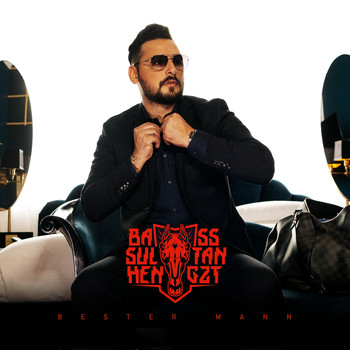 Bass Sultan Hengzt - Bester Mann (Explicit)