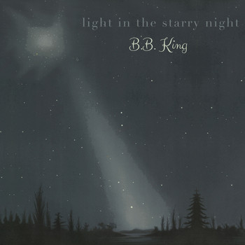 B.B. King - Light in the starry Night