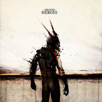 The Blood of Heroes - The Blood of Heroes