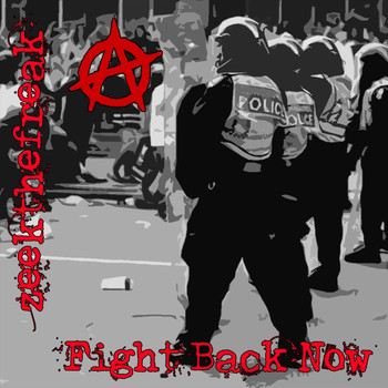 ZEEKtheFREAK - Fight Back Now (Explicit)