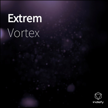 Vortex - Extrem (Explicit)